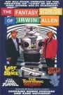 The Fantasy Worlds Of Irwin Allen